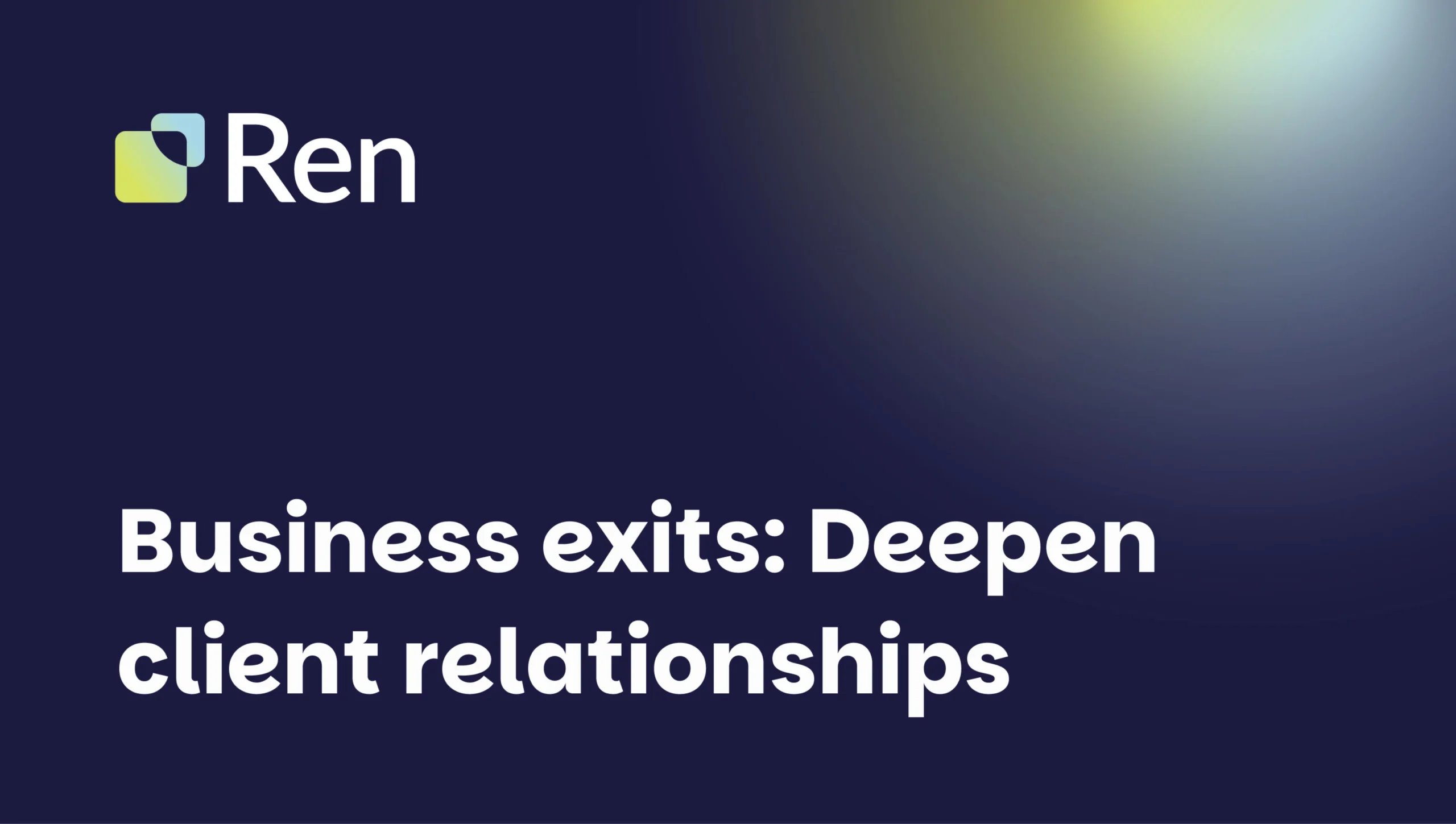 business-exits-deepen-client-relationships-scaled
