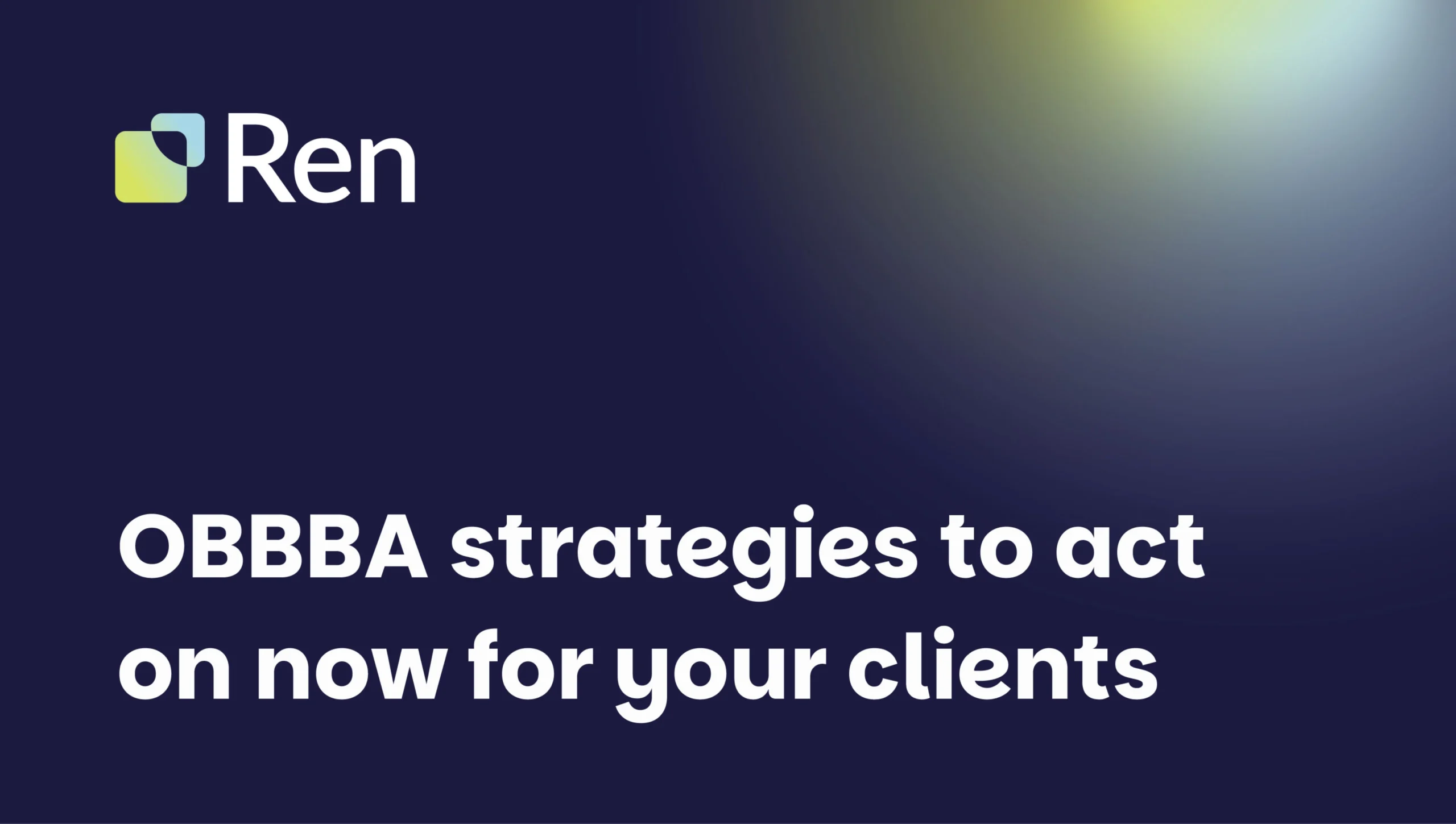 obbba-strategies-to-act-on-now-for-your-clients-scaled